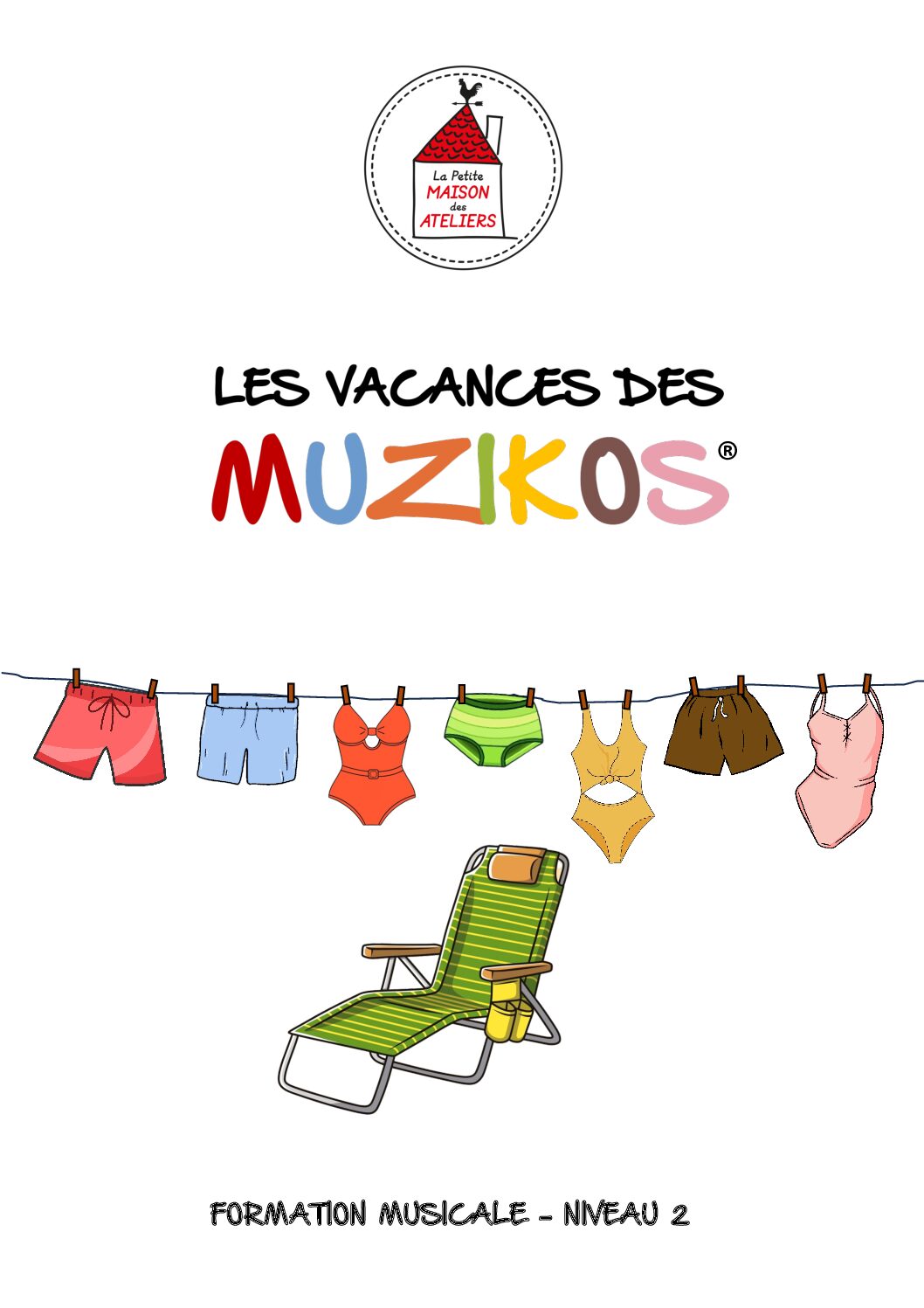 Les vacances des Muzikos – Formation Musicale Niveau 2